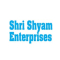 Shri Shyam Enterprises
