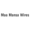 Maa Mansa Wires