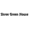 Shree Green House