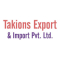 Takions Export & Import Pvt. Ltd.