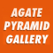 Agate Pyramid Gallery