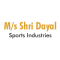 M/s Shri Dayal Sports Industries M/s Shri Dayal Sports Industries
