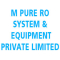 M Pure RO System & Equipment Private..
