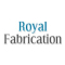 Royal Fabrication