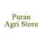 Puran Agri Store