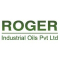 Roger Industrial Oils Pvt Ltd