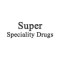 Super Speciality Drugs