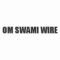 Om Swami Wires