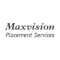 Maxvision Placement Services