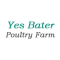 Yes Bater Poultry Farm