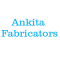 Ankita Fabricators