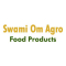 Swami Om Agro Foods Products