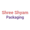 Shree Shyam Packaging