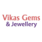 Vikas Gems & Jewellery