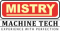 MISTRY MACHINE TECH
