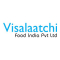 Visalaatchi Food India Pvt Ltd