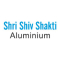 Shri Shiv Shakti Aluminium