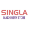 Singla Machinery Store