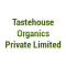Tastehouse Organics Private Limited