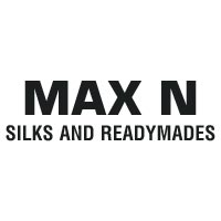 Max N Silks And Readymades