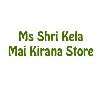 Ms Shri Kela Mai Kirana Store