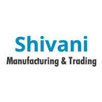 Products Range of Shivani Manufacturing & Trading from Mumbai, Maharashtra