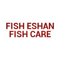Fish Eshan Fish Care